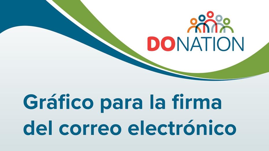 Logotipo de DoNation y texto que dice "Gráfico para la firma del correo electrónico"