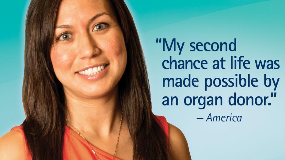 Mi segunda oportunidad en la vida fue posible gracias a un donante de órganos. - America