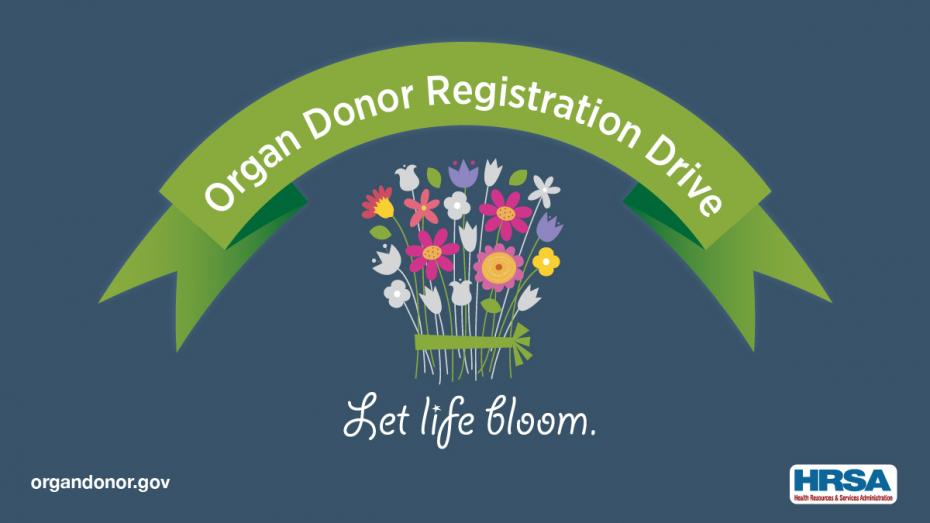 Organ donor registration drive. Let life bloom.